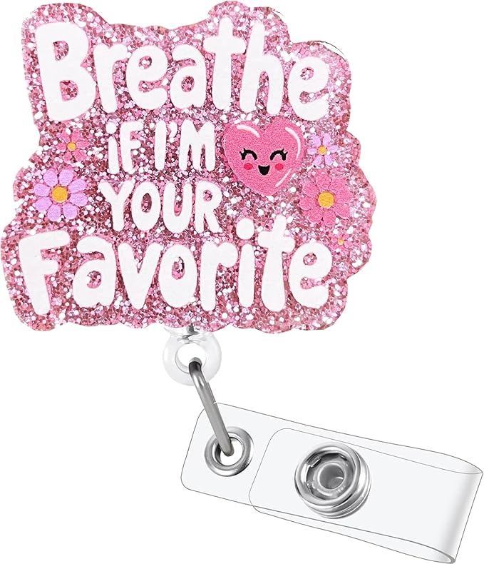 Breath If Im Your Favorite Badge Reel with Alligator Clip Funny ID Badge Holders Cute RN LPN CNA MA PCT Badge Buddy Nursing Medical Students Nurse Accessories for Work