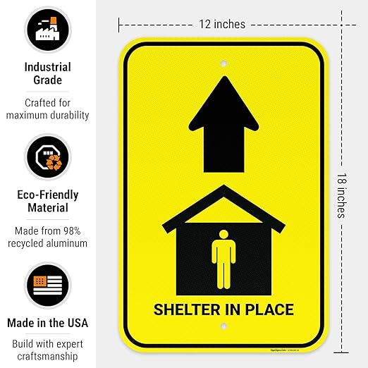 Shelter in Place with Up Arrow Sign, 12x18 Inches, 3M EGP Reflective .063 Aluminum, Fade Resistant, Made in USA by Sigo Signs
