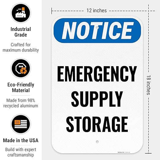 Notice Emergency Supply Storage Sign, 12x18 Inches, 3M EGP Reflective .063 Aluminum, Fade Resistant, Made in USA by Sigo Signs