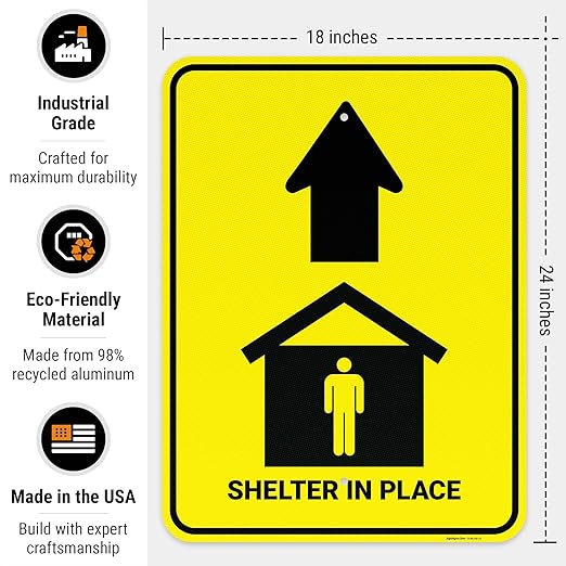 Shelter in Place with Up Arrow Sign, 18x24 Inches, 3M EGP Reflective .080 Aluminum, Fade Resistant, Made in USA by Sigo Signs