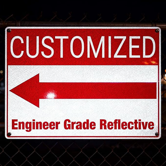 Custom Metal Sign, 30x24 Inches Reflective Option, .040 Aluminum, UV Protected, Waterproof, Easy to Mount