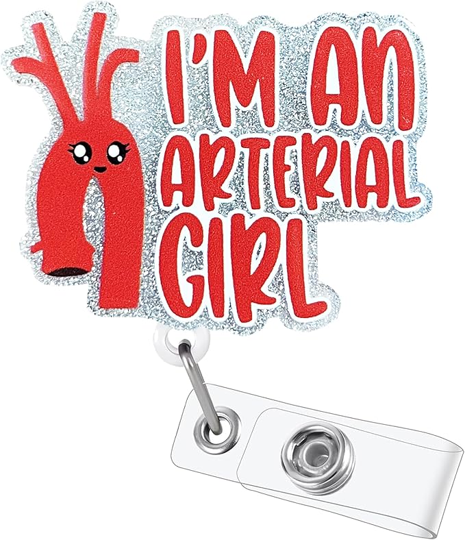 I'm an Arterial Girl Badge Reel with Alligator Clip Funny ID Badge Holders Cute RN LPN CNA MA PCT Badge Buddy Nursing Medical Students Nurse Accessories for Work