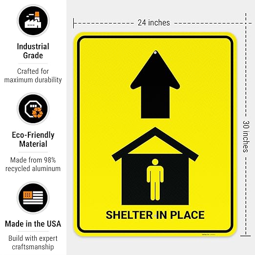 Shelter in Place with Up Arrow Sign, 24x30 Inches, 3M EGP Reflective .080 Aluminum, Fade Resistant, Made in USA by Sigo Signs